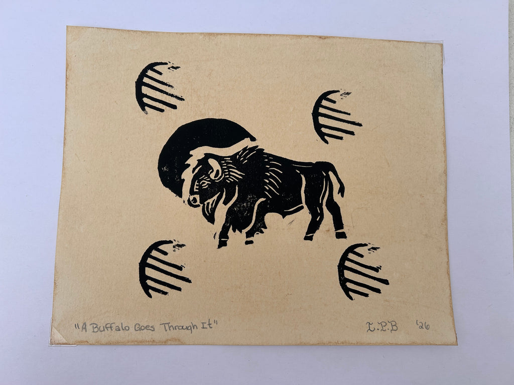 “A Buffalo Goes Through it” - Block print