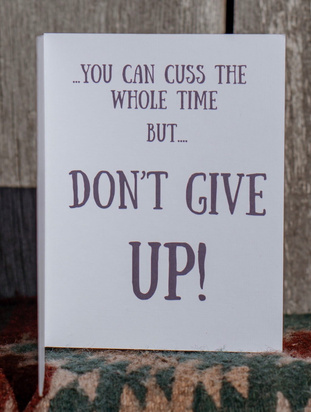 “Don’t give up” Greeting Card